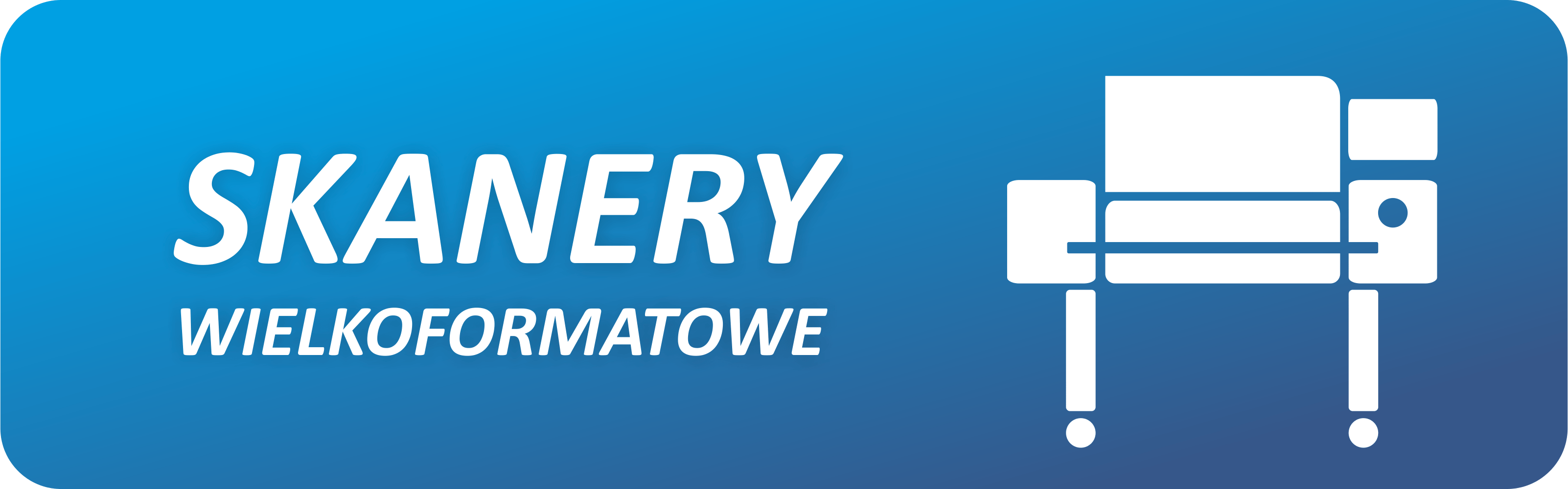 Skanery wielkoformatowe